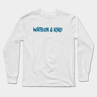 Watson and Kiko Long Sleeve T-Shirt